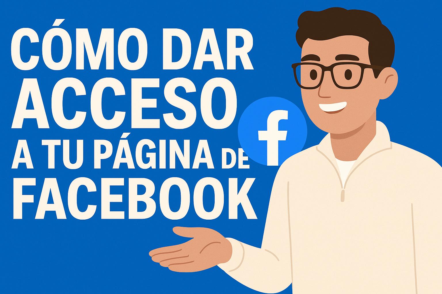 como-dar-acceso-a-tu-pagina-de-facebook-meta-paso-a-paso
